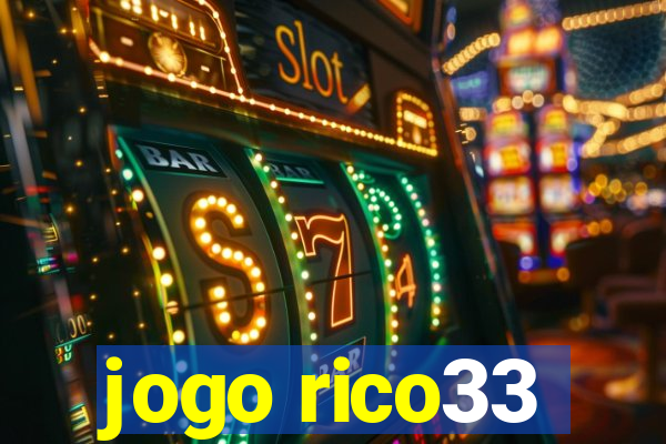 jogo rico33